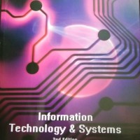 Information Technology & Systems 2nd Edition by ICFAI UNIVERSITY Information Technology & Systems 2nd Edition by ICFAI UNIVERSITY