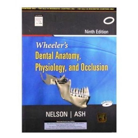 Wheeler'S Dental Anatomy Physiology and Occlusion 9th Edition by Nelson