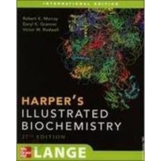 Harpers Illustrated Biochemistry 27Edition by Robert K Murray