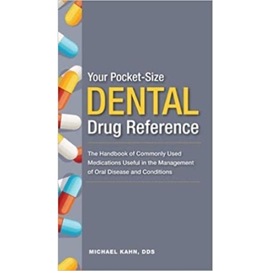 Your Pocket Size Dental Drug Reference Series by Michael Khan