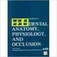 Wheeler's Dental Anatomy, Physiology and Occlusion 6th Edition by Wheelers Wheeler's Dental Anatomy, Physiology and Occlusion 6th Edition by Wheelers