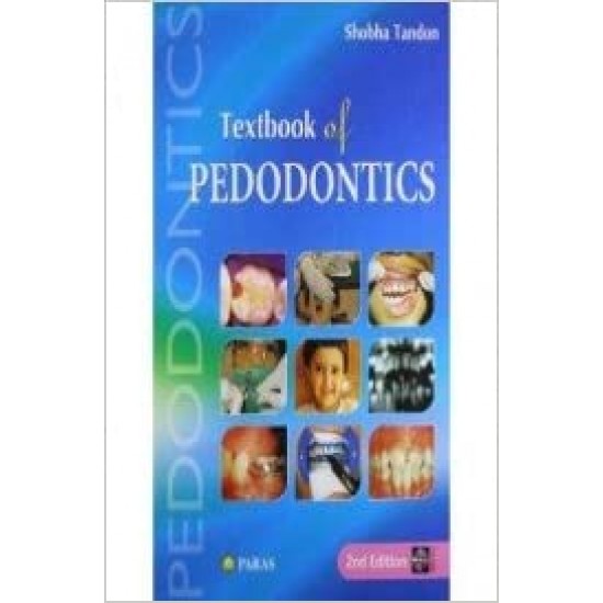 Textbook of Pedodontics 2nd Edition by Shobha TANDON