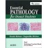 Essential Pathology for Dental Students  4th Edition by Harsh Mohan  