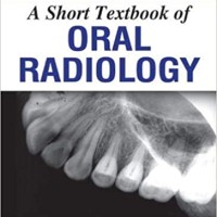 A Short Textbook of Oral Radiology 2nd Edition by C Anand Kumar