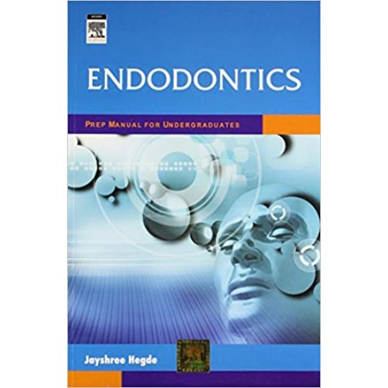 Endodontics Prep Manual for Undergraduates by Hegde
