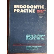 Endodontic Practice 11th Edition by  Carlos E. Del Rio Louis I. Grossman, Seymour Oliet
