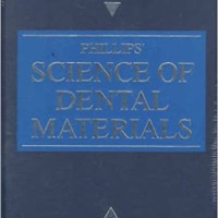 Phillips Science of Dental Materials 10th Edition by Kenneth J Anusavice DMD Phillips Science of Dental Materials 10th Edition by Kenneth J Anusavice DMD