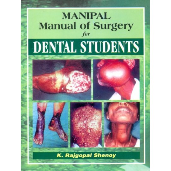 Manipal Manual Surgery for Dental Students by Shenoy Rajgopal