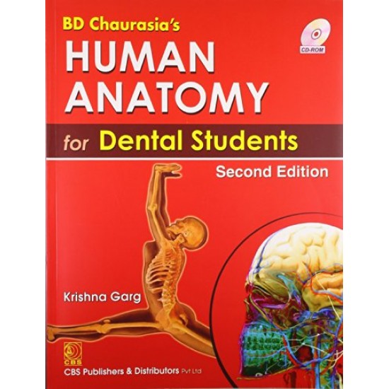 Human Anatomy For Dental Students 2nd Edition by Garg K