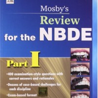 Mosbys review for the NBDE part 1 by Mosby Mosbys review for the NBDE part 1 by Mosby