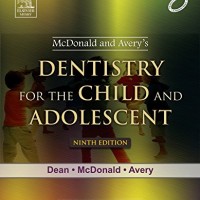 McDonald & Avery Dentistry for the Child and Adolescent 9th Edition by Dean 