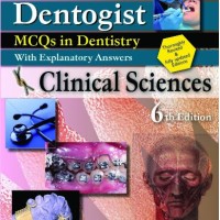 Bhatia'S Dentogist MCQS in Dentistry with Explanatory Answers Basic Sciences 6th Edition by Saini