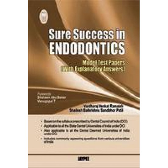 Sure Success In Endodontics by Vardharaj Venkat Ramaiah