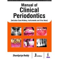 Manual of Clinical Periodontics 3rd Edition by Shantipriya Reddy 