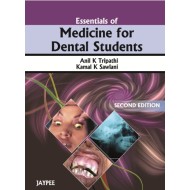 Essentials of Medicine for Dental Students 2nd Edition by Tripathi Anil K