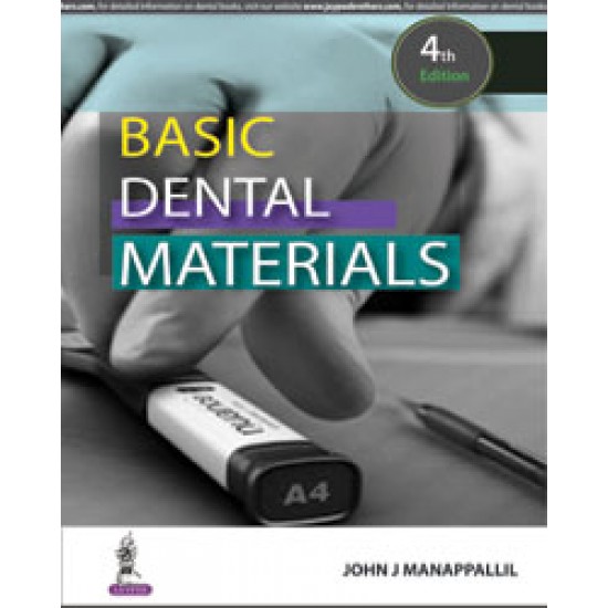 Basic Dental Materials 4th Edition by John J Manappallil
