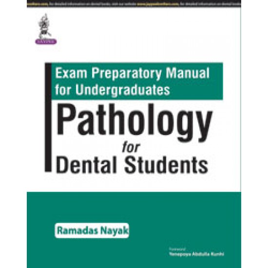 Exam Preparatory Manual for Undergraduates 1st Edition Pathology for Dental Students
