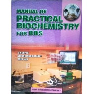 Manual of Practical Biochemistry for BDS by SK Gupta