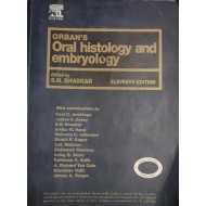 Orban's Oral Histology And Embryology 11th Edition by SN BHASKAR