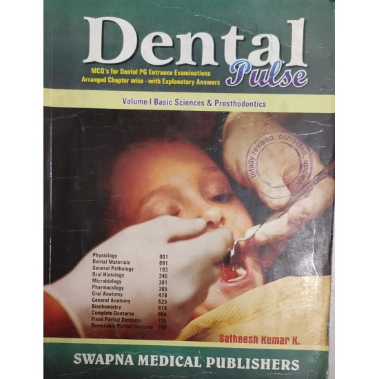 Dental Pulse Vol 1 Basic Sciences and Prosthodontics by Satheesh Kumar K