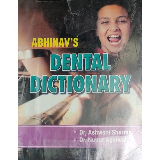 Abhinav's Dental Dictionary by Dr. Ashwani Sharma