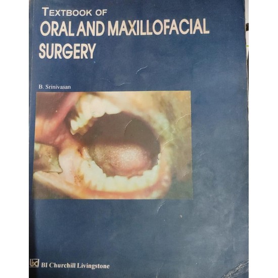 Textbook of Oral and Maxillofacial Surgery by B Srinivasan 
