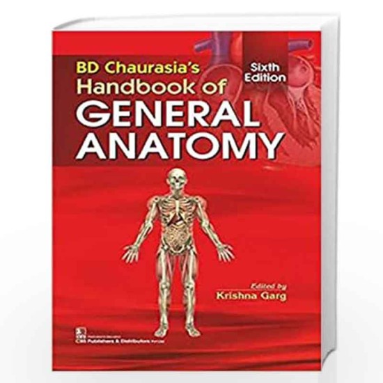 HANDBOOK OF GENERAL ANATOMY 6th Edition by BD CHAURASIAS