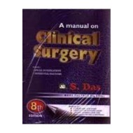A Manual On Clinical Surgery 8th Edition by S Das