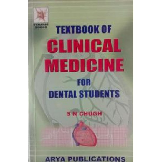Textbook Of Clinical Medicine For DENTAL Students By SN Chugh