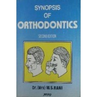 Synopsis of Orthodontics 2nd Edition by M.S Rani 