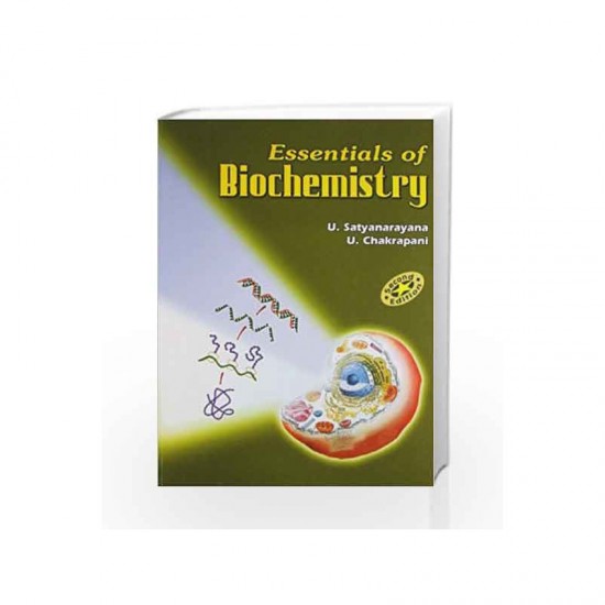 ESSENTIALS OF BIOCHEMISTRY 2nd Edition by U satyanarayana