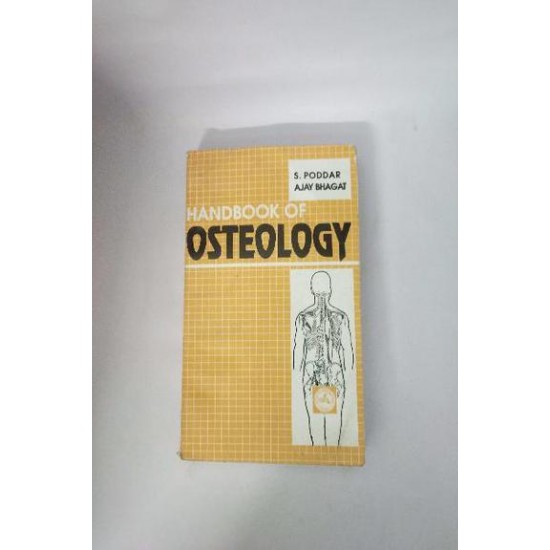 Handbook of Osteology by S Poddar