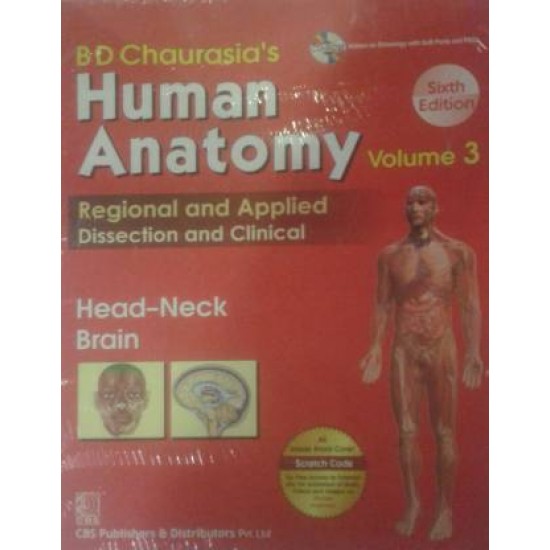 BD Chaurasia's Human Anatomy Regional and Applied Dissection and Clinical: Vol. 3  by BD Chaurasia