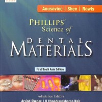 Phillips Science Of Dental Materials First South Asia Edition by Kenneth J Anusavice,Chiayi Shen,H Ralph Rawls Phillips Science Of Dental Materials First South Asia Edition by Kenneth J Anusavice,Chiayi Shen,H Ralph Rawls
