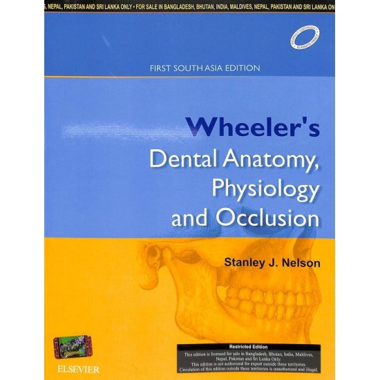 Wheelers Dental Anatomy Physiology and Occlusion 1st South Asian by Stanley J Nelson
