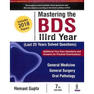 Mastering The Bds 3rd Year Last 25 Years Solved Questions by Hemant Gupta