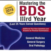 Mastering The Bds 3rd Year Last 25 Years Solved Questions by Hemant Gupta Mastering The Bds 3rd Year Last 25 Years Solved Questions by Hemant Gupta