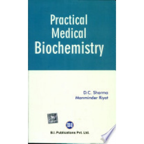 Practical Medical Biochemistry by DC sharma 