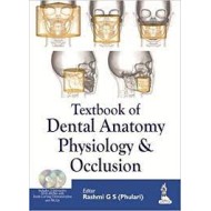 Textbook of Dental Anatomy, Physiology and Occlusion 1st Edition by Phulari Rashmi GS