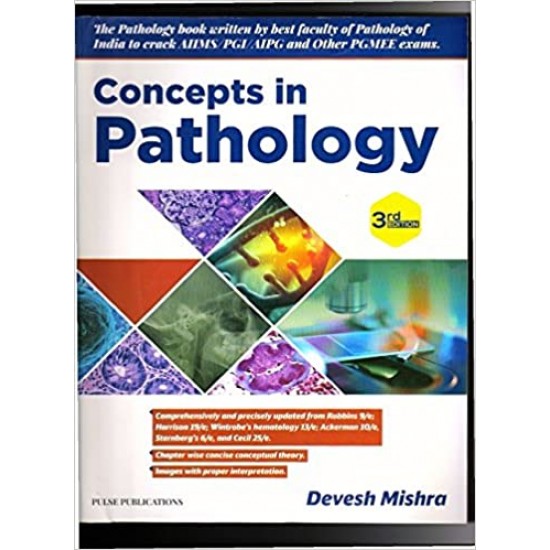 Concepts In Pathology 3rd Edition  by Devesh Mishra