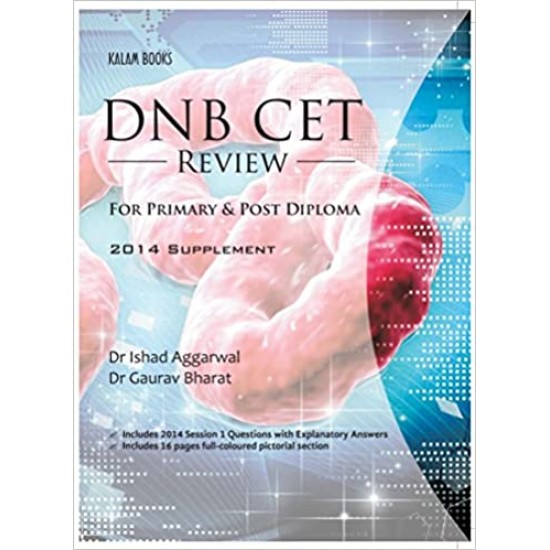 DNB CET Review 2014 Supplement by Dr. Ishad Aggarwal