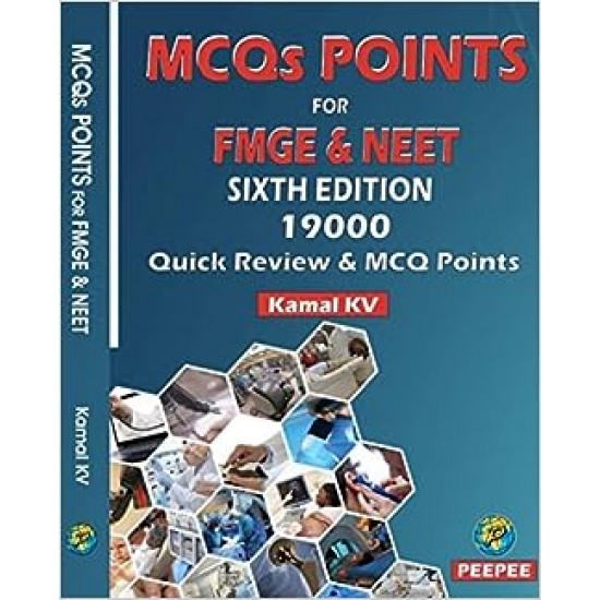 MCQs POINTS FOR FMGE & NEET 6th Edition by Kamal KV