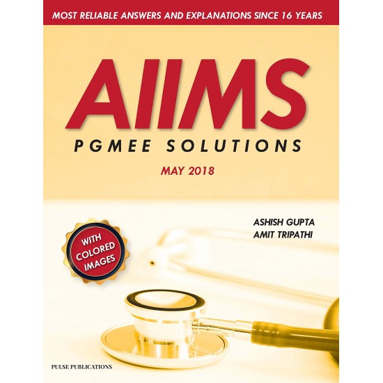 AIIMS PGMEE SOLUTIONS MAY 2018 by Ashish Amit 