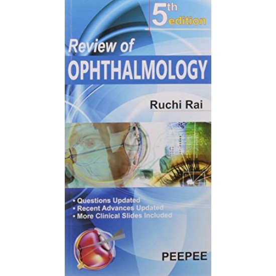 Review of Ophthalmology, 5E by Ruchi Rai