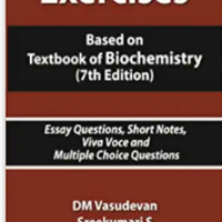 Revision Exercises Based on Textbook of Biochemistry 7th Edition by Vasudevan DM