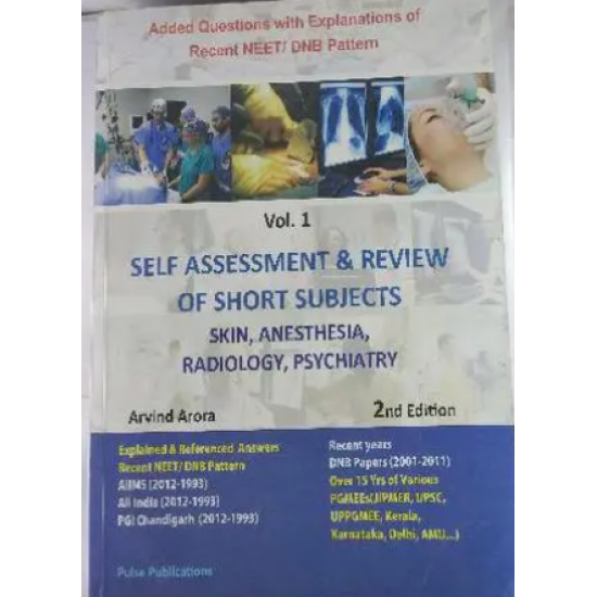 Self Assessment and Review of Short Subjects Vol 1 2nd Edition by Arvind Arora