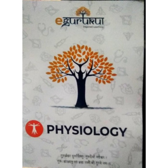 Physiology Colored Notes 2020 by E-gurukul
