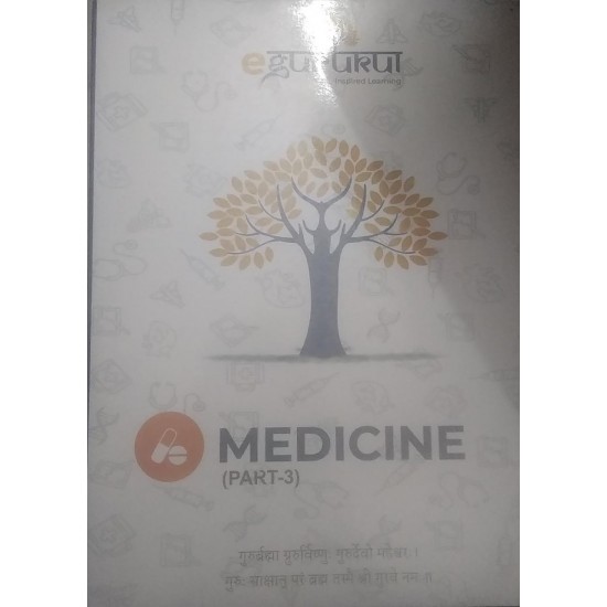 Medicine Part 3 Colored Notes 2020 by E-gurukul Dbmci