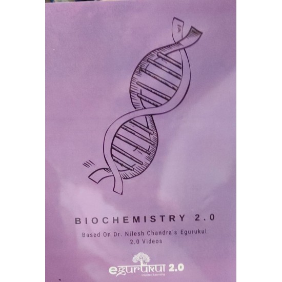 Biochemistry 2.0 Colored Notes 2021 by Dr. Nilesh Chandra's Egurukul 