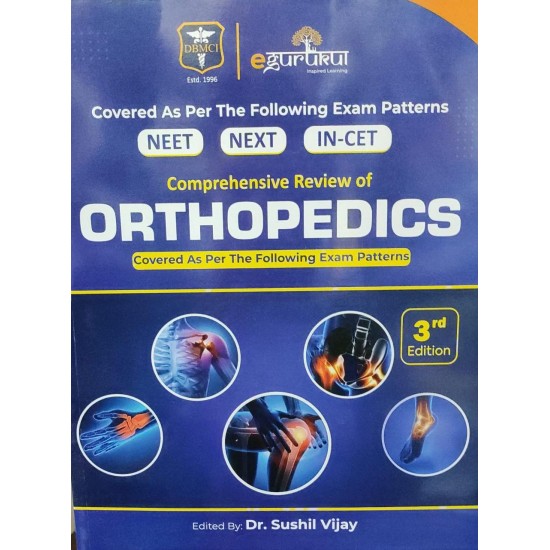 Comprehensive Review of Orthopedics 3rd Edition by Dr. Sushil Vijay